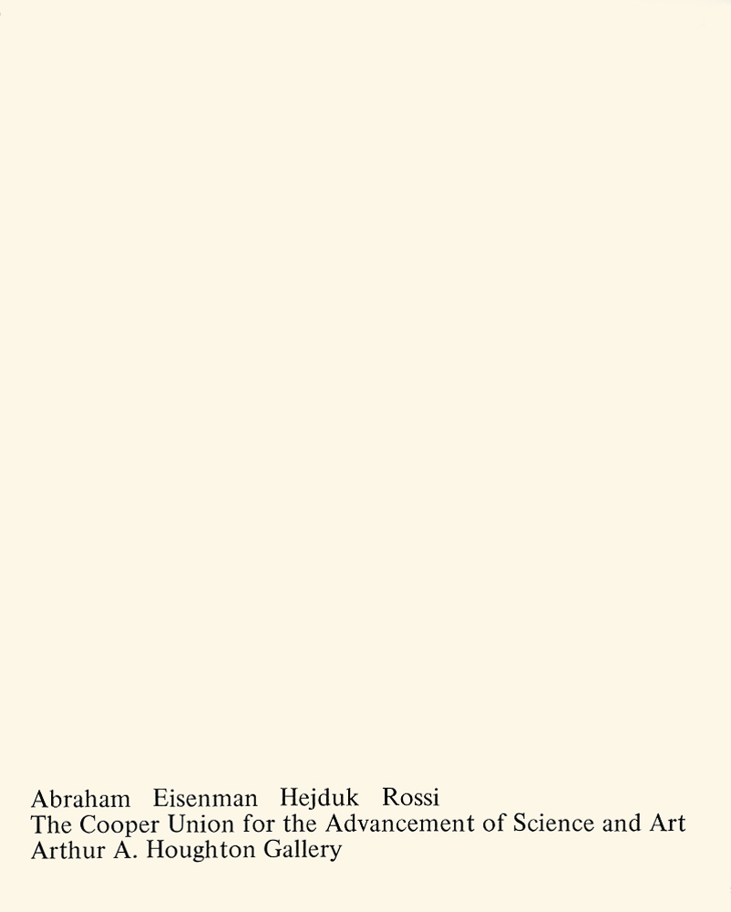 Abraham Eisenman Hejduk Rossi